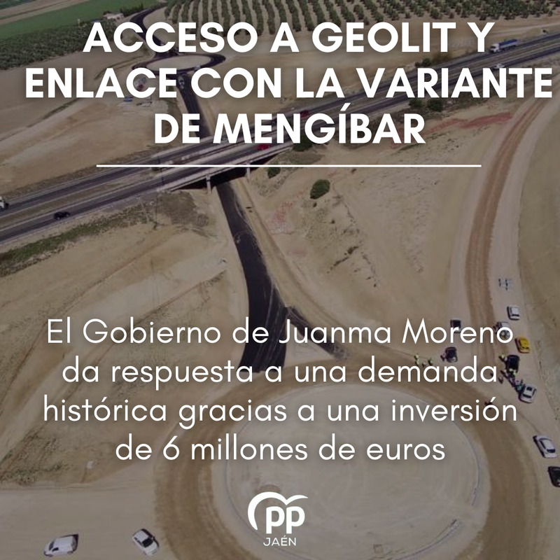 El PP celebra la diligencia del Gobierno andaluz en las obras de acceso a Geolit “tras doce años de mentiras socialistas”