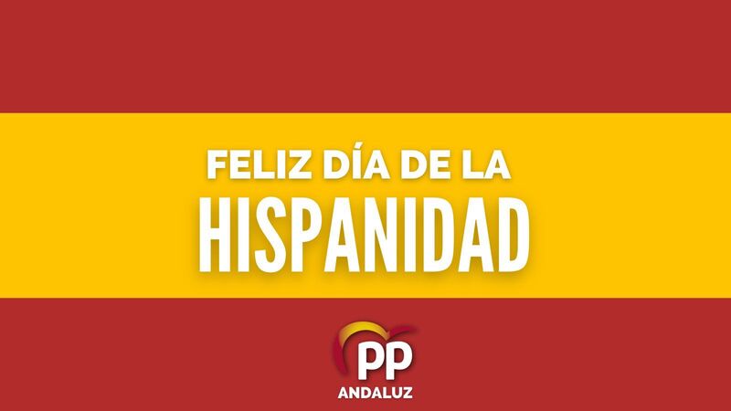 Domínguez felicita a los españoles por el Día de la Hispanidad, “un día de Fiesta Nacional de la que sentirnos inmensamente orgullosos”